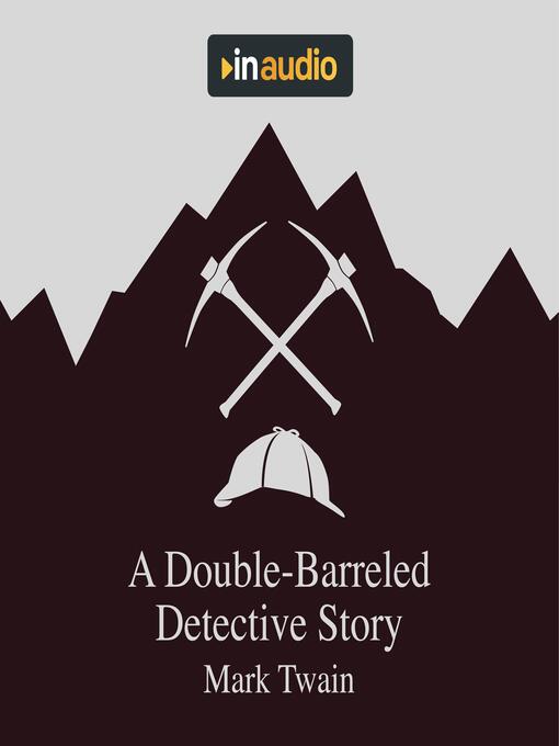 Title details for A Double-Barreled Detective Story by Mark Twain - Wait list
